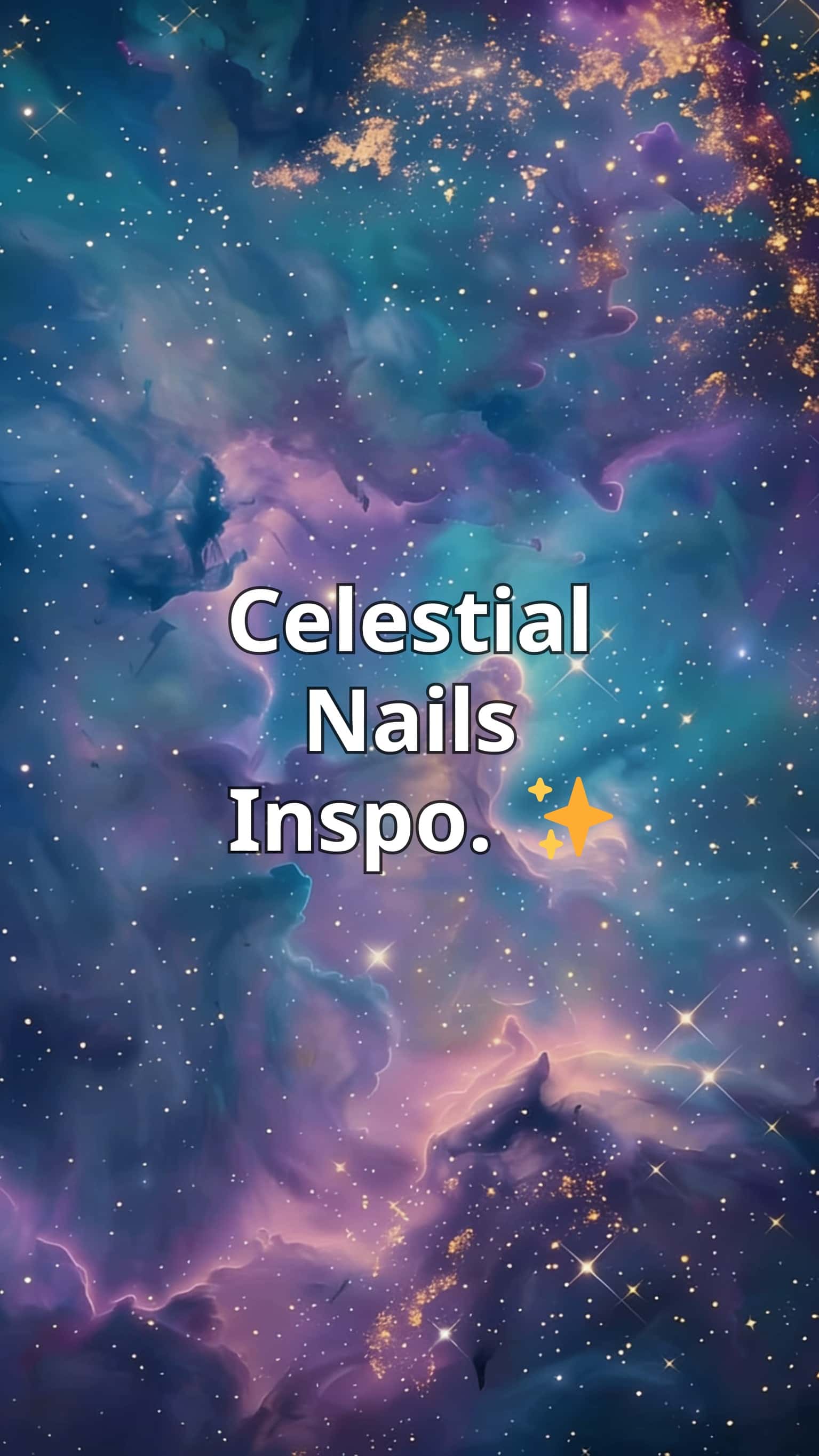 2 nail ideas on manicured hands, tagged celestialnails, nail inspo, nail art.
