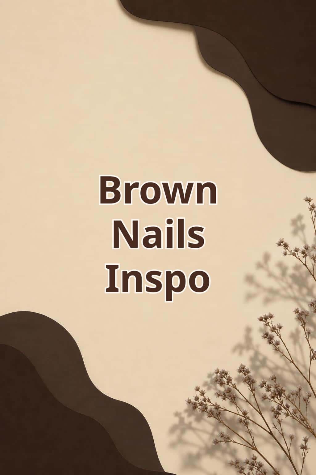6 brown nail ideas on manicured hands, tagged brown nails, nail inspo, fall nails.